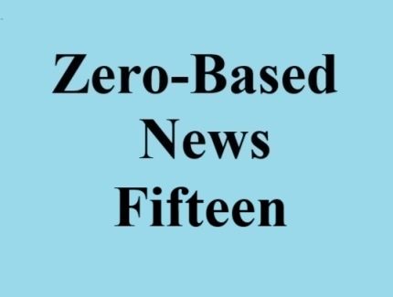 zero based news part fifteen