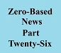 zero based news part twenty six