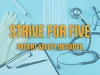 STRIVE FOR 5